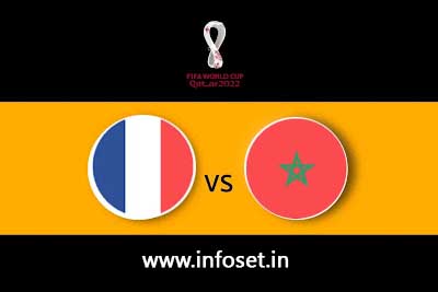 FIFA World Cup | Semi - France vs Morocco | Match Info, Preview & Lineup