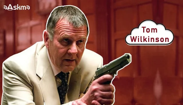 Tom Wilkinson's Net Worth, Cause of Death, Life, Career, Bio, and Wife: eAskme