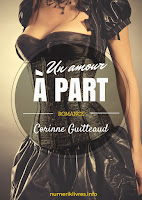 http://lesreinesdelanuit.blogspot.fr/2015/07/un-amour-part-de-corinne-guitteaud.html