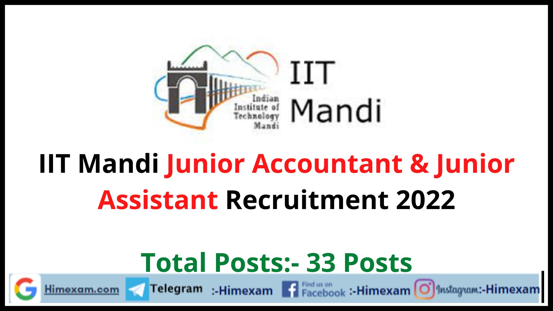 IIT Mandi Junior Accountant & Junior Assistant Recruitment 2022