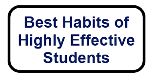 Best Habits of Highly Effective Students