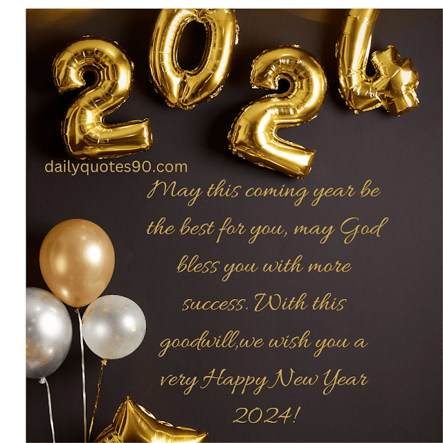 coming year, 100+Best  New Year 2024 | Happy New Year Wishes | New Year Messages, Quotes and Images.