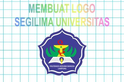 Bahyudin Nor -  Menciptakan Logo Segilima Universitas (Coreldraw)