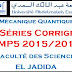2 Séries corrigés en Mécanique Quantique 