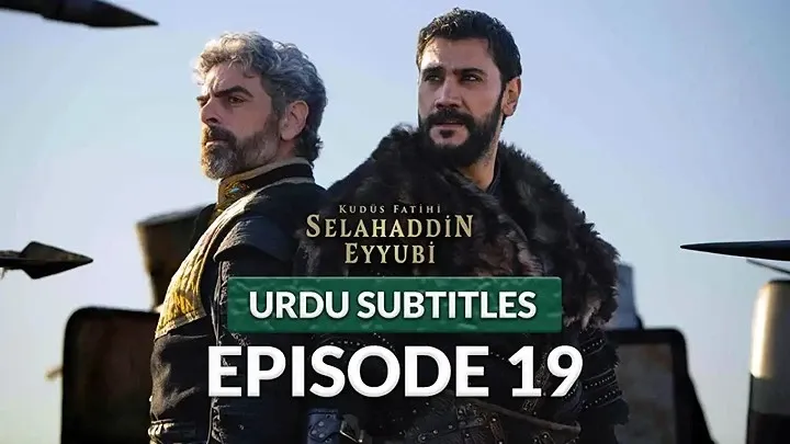 Sultan Salahuddin Ayyubi Episode 19 With Urdu Subtitles