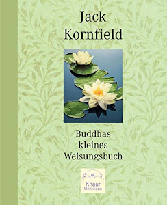 Buddhas kleines Weisungsbuch