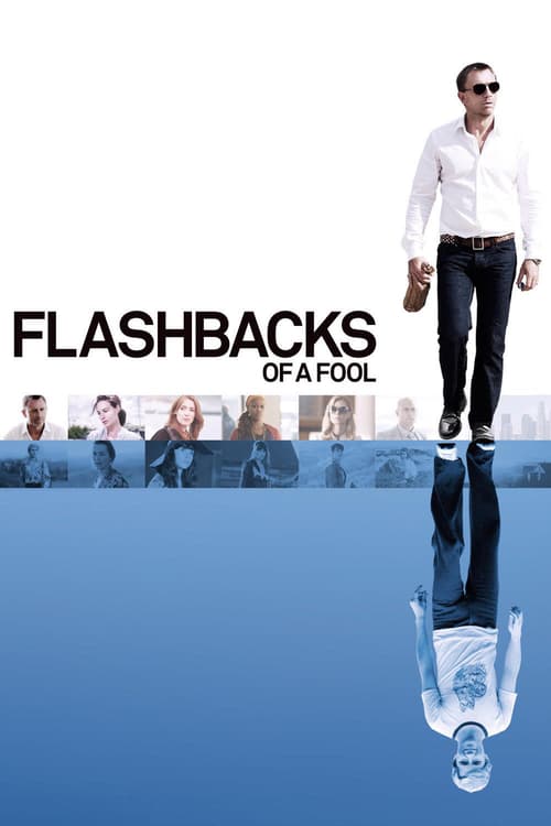 [HD] Flashbacks of a Fool 2008 Film Kostenlos Anschauen