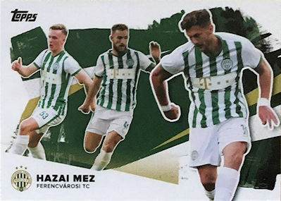 Football Cartophilic Info Exchange: Topps (Hungary) - Ferencvárosi TC  2020/21 Poster Pack