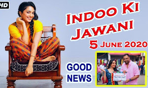 Upcoming Movie Indoo Ki Jawani | Coming Soon in June 2020
