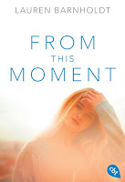 https://www.randomhouse.de/Taschenbuch/From-this-Moment/Lauren-Barnholdt/cbt/e484681.rhd