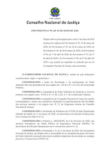 Prorrogação do prazo de vigência dos Provimentos n. 91; n.93; n.94; n.95; n.97 e n.98, relativos ao funcionamento dos cartórios brasileiros
