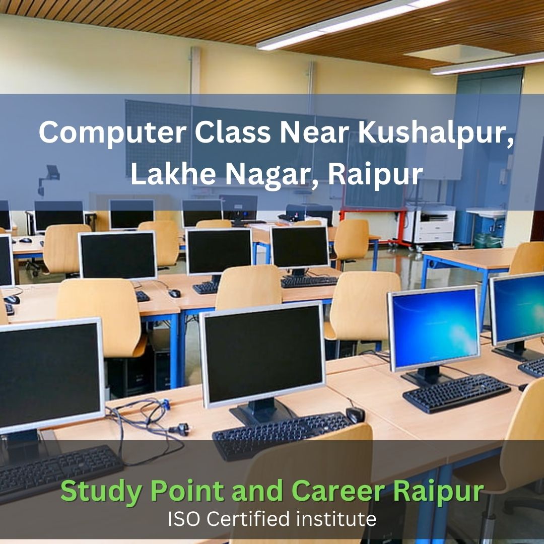 Computer Class Near Kushalpur, Lakhe Nagar, Raipur