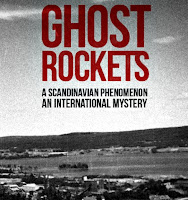 Ghost Rockets Documentary