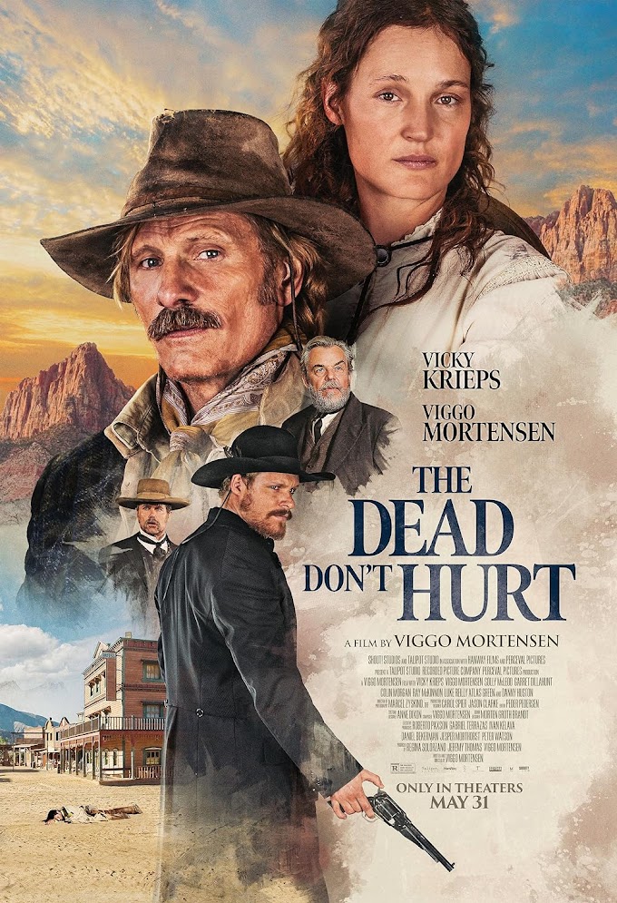 The Dead Don&amp;amp;#39;t Hurt (2023) Movie Download