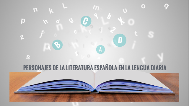 personajes de la literatura española en la lengua diaria