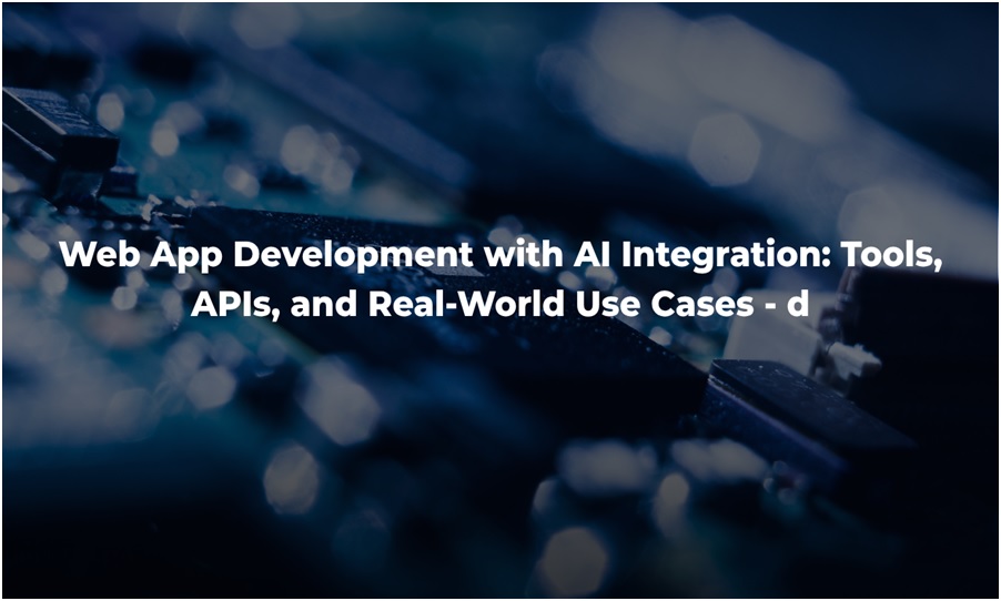 How to Integrate AI in Web App Development