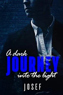 A dark journey into the light - an autobiography book promotion by Joef Smith