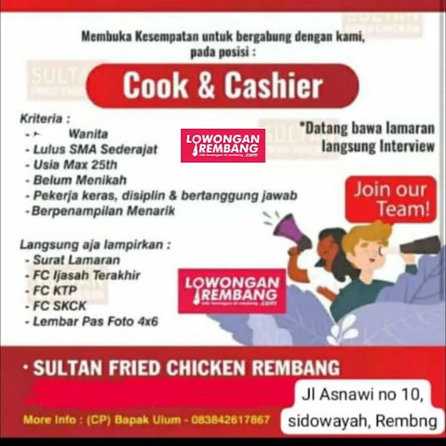 Lowongan Kerja Pegawai Koki dan Kasir Sultan Fried Chicken Rembang