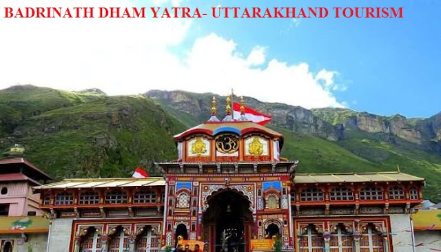 INDIA TRAVEL-BADRINATH DHAM YATRA- CHAR DHAM YATRA- UTTARAKHAND TOURISM