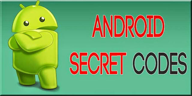 Android Secret Codes