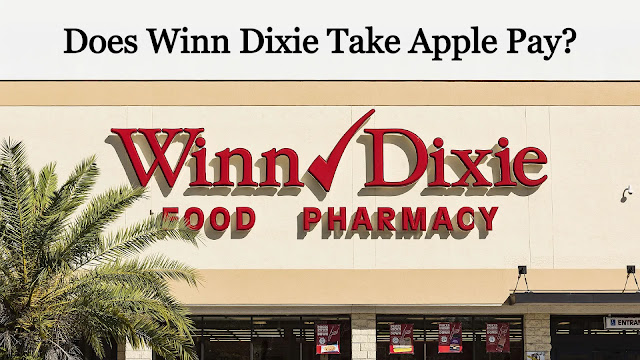 Does Winn Dixie Take Apple Pay?