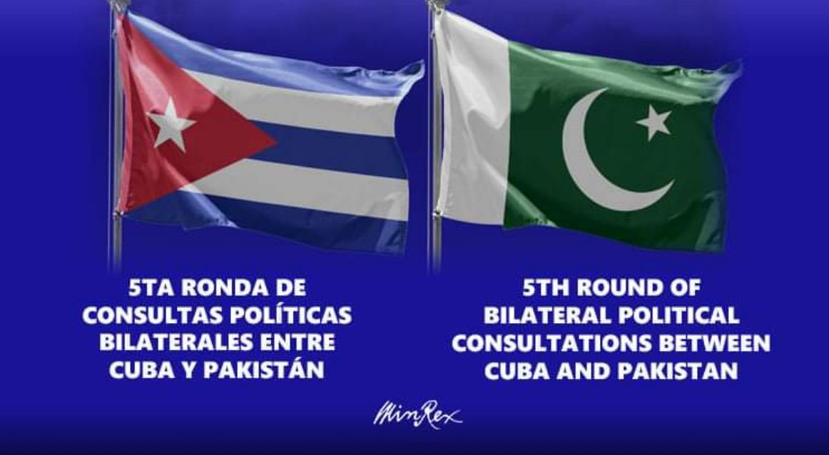 Cuba, Pakistan celebrate the 5th round of bilateral political consultations