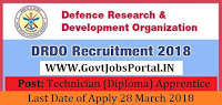 Defence Research and Development Organisation Recruitment 2018– 30 Technician (Diploma) Apprentice