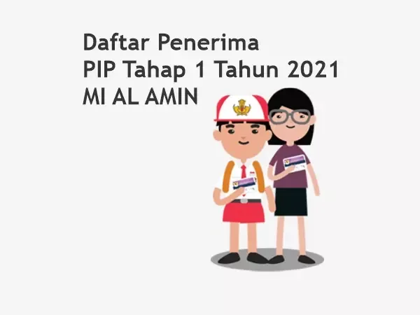 PIP Tahap 1 Tahun 2021