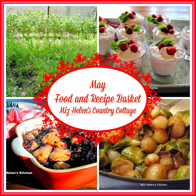 May Food and Recipe Basket 2023 at Miz Helen's Country Cottage