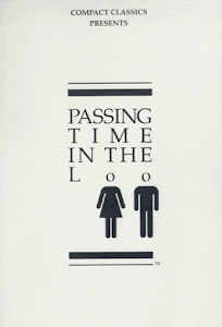 Passing Time in the Loo: v. 1