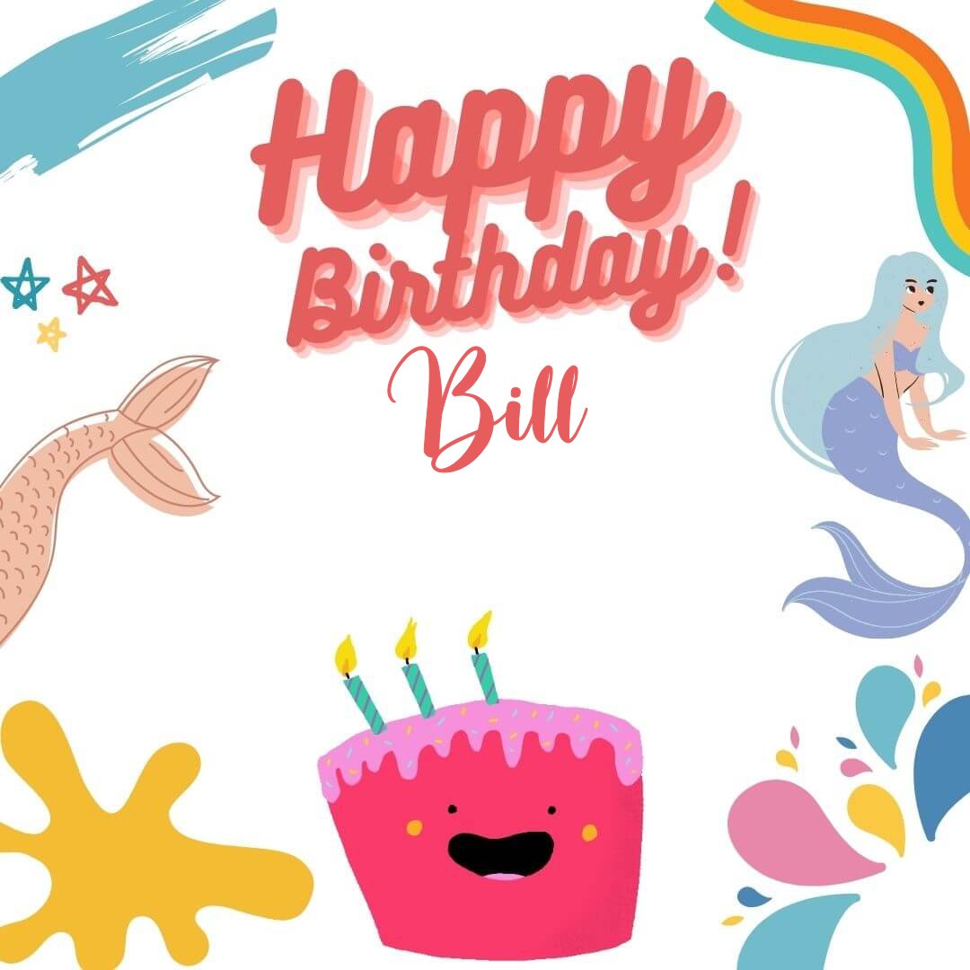 happy birthday bill gif