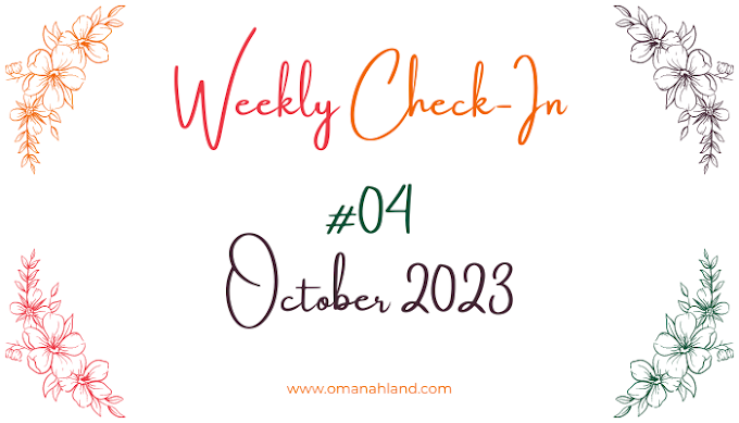 October 2023 Weekly Check-In #04