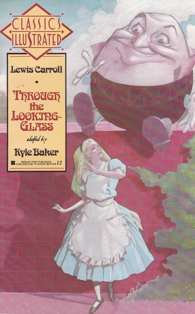 Cover to the 1990 'Classics Illustrated' comics edition of 'Through the Looking-Glass' illustrated by Kyle Baker, Alice in front of a wall looking up at Humpty Dumpty