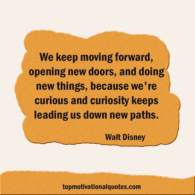  Keep Moving Forward By Walt Disney (Positive Lines )