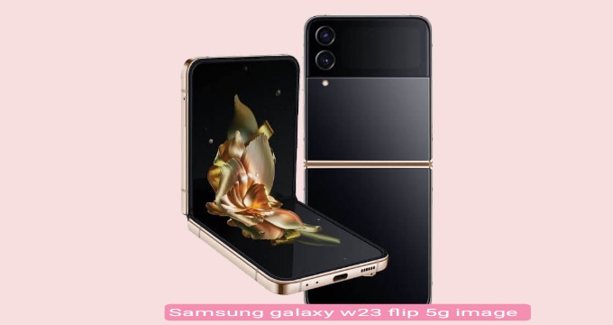 স্যামসাং গ্যালাক্সি W23 Flip 5G দাম কত | Samsung Galaxy W23 Flip 5G Price & Full Specifications