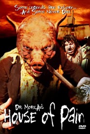 Dr. Moreau's House of Pain (2004)