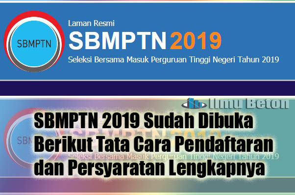 SBMPTN Sudah Dibuka, Berikut Tata Cara Pendaftaran dan Persyaratan Lengkapnya