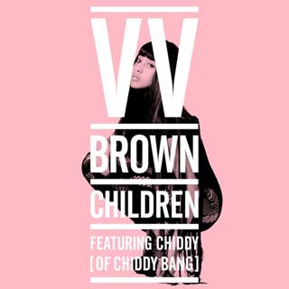 VV Brown – Children Lyrics | Letras | Lirik | Tekst | Text | Testo | Paroles - Source: musicjuzz.blogspot.com