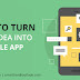 How to Turn Your Idea Into a Mobile App Development?