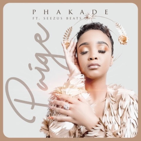 Paige – Phakade feat. SeeZus Beats