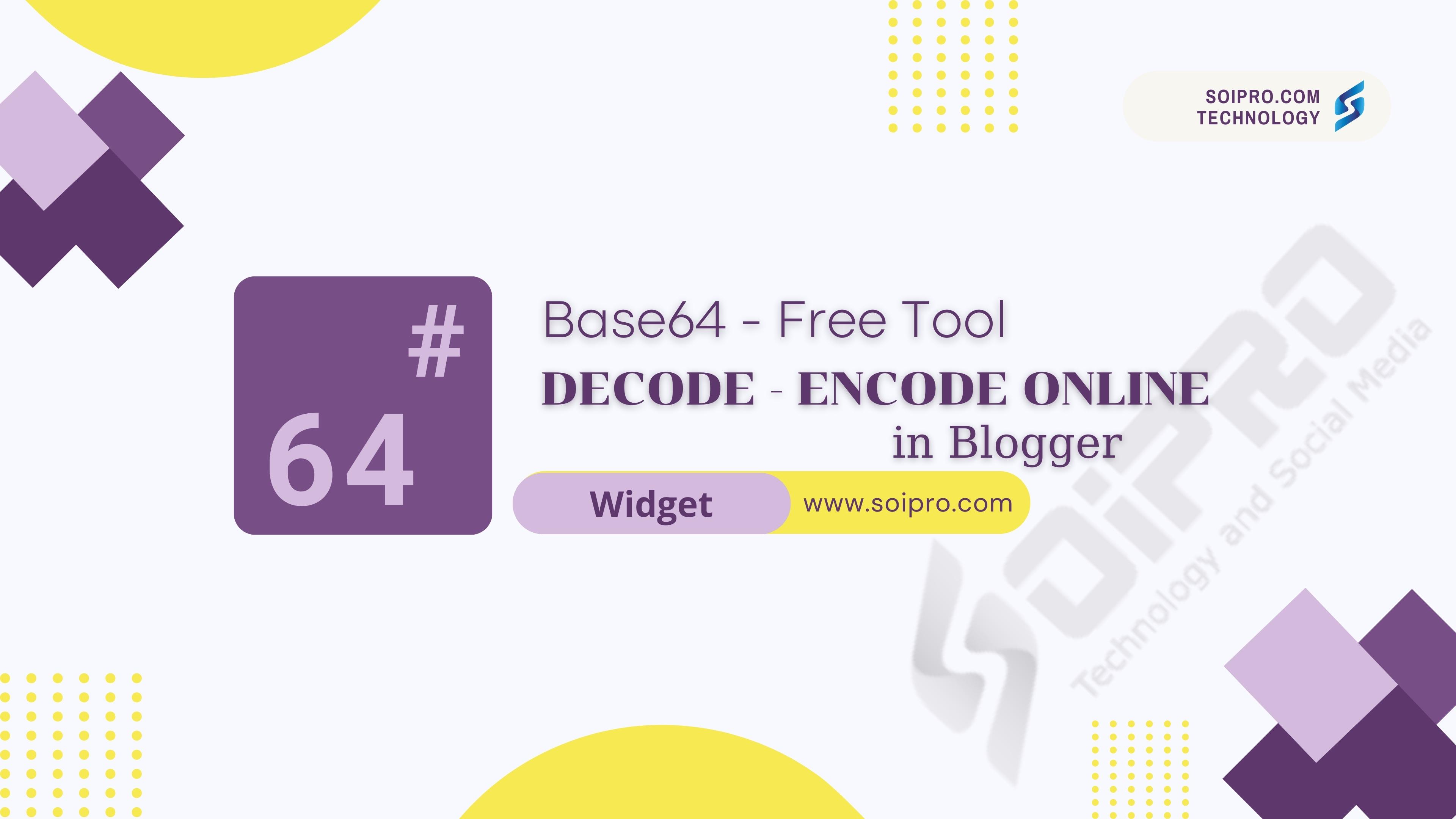 Base64 Decode - Encode Free Online Tool