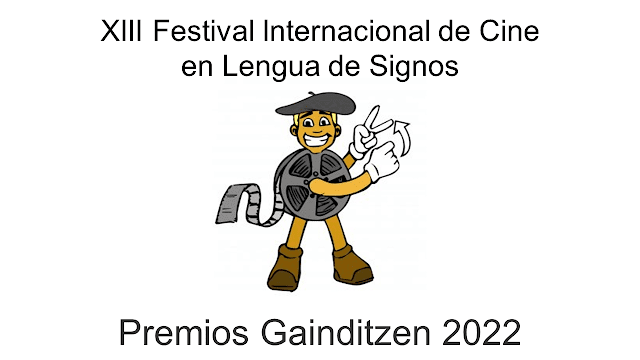 XIII Festival Internacional de Cine en Lengua de Signos - Premios Gainditzen 2022