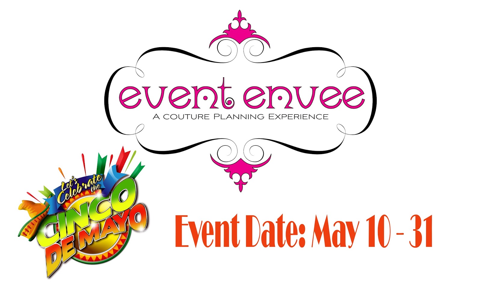 Let's Celebrate Cinco de Mayo - Event Envee Productions