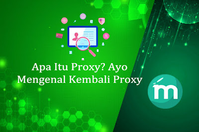 Apa Itu Proxy? Ayo Mengenal Kembali Proxy