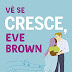 Resenha: "Vê se cresce, Eve Brown" (Talia Hibbert)