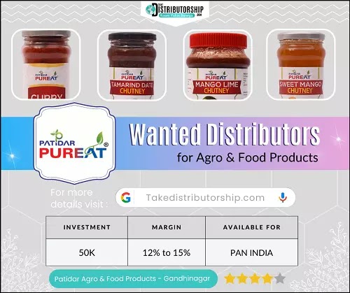 Wanted Distributors for Agro & Food Products