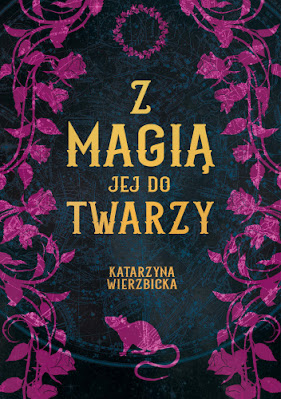 Katarzyna Wierzbicka, Z magią jej do twarzy, recenzja