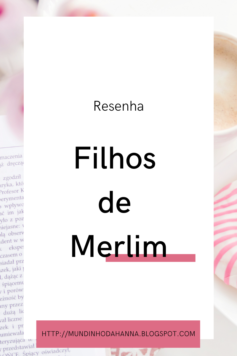 Filhos de Merlim | Vitor Barra