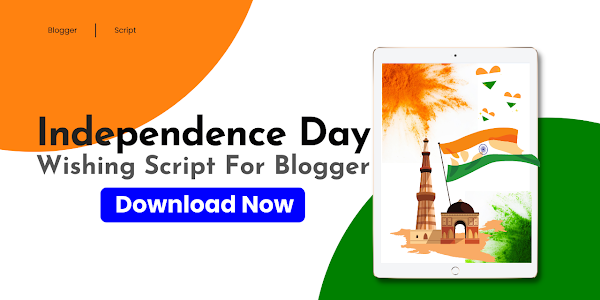 Top 5 Independence Day Wishing Script For Blogger