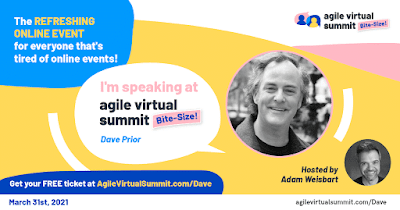 https://AgileVirtualSummit.com/Dave